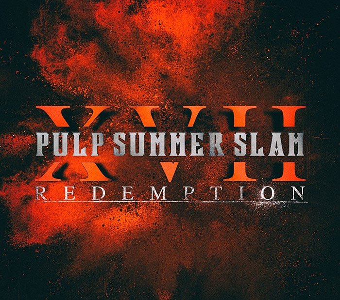PULP Summer Slam 17: Redemption