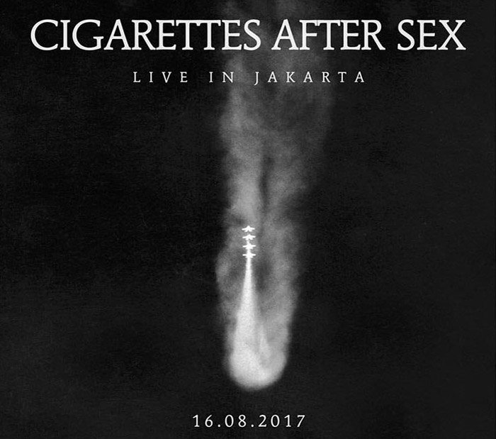 cigarettes after sex jakarta 2017
