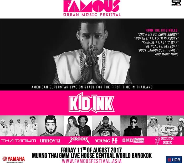 Famous: Urban Music Festival ft Kid Ink, Thaitanium, 2Crook$, Southside and more