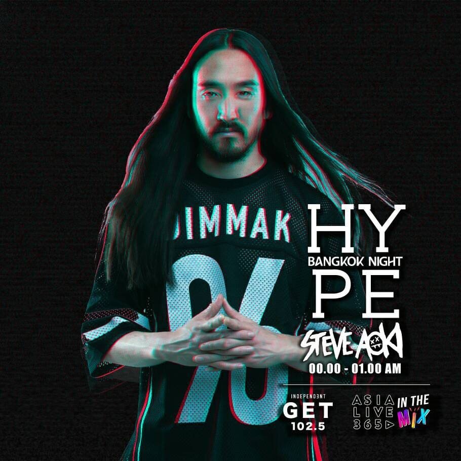 Steve Aoki Bangkok Night Hype Get 102.5 AsiaLive365 In The Mix