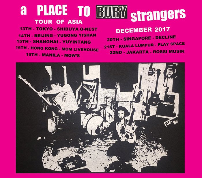 A Place To Bury Strangers Asia Tour 2017