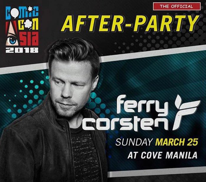 Comic Con Asia 2018 After Party with Ferry Corsten