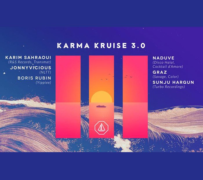 Karma Kruise 3.0 ft Karim Sahraoui, Naduve, JonnyVicious and more