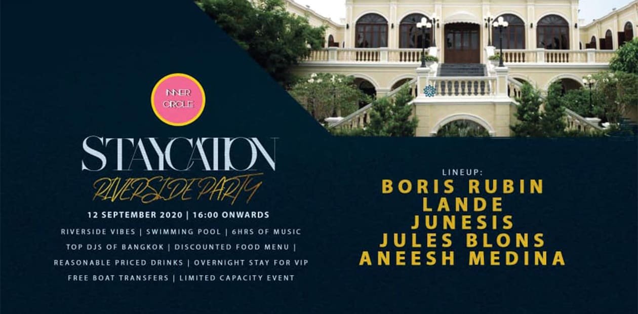 Inner Circle’s Staycation Riverside Party to offer an unforgettable experience alongside Bangkok’s Chao Phraya river