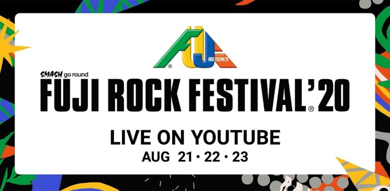 Fuji Rock Festival ’20 to begin livestream on YouTube starting today