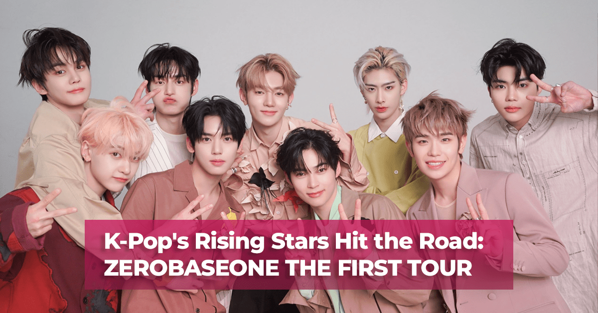 ZEROBASEONE THE FIRST TOUR Announced! K-Pop’s Rising Stars Hit the Road
