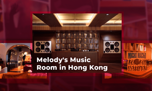 Melody’s Music Room: A New Sonic Experience in Hong Kong