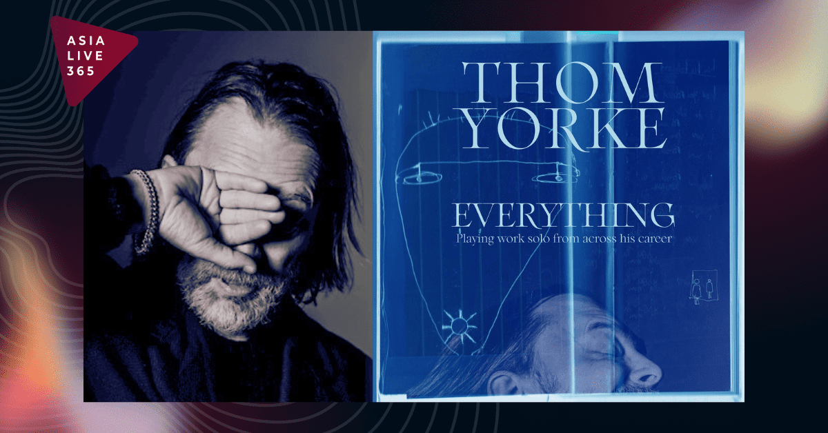 Thom Yorke “Everything” Tour: An Intimate Musical Journey Across Asia