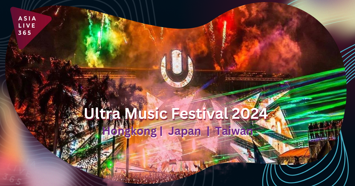 Ultra Music Festival 2024: Asia Edition Overview (So Far)